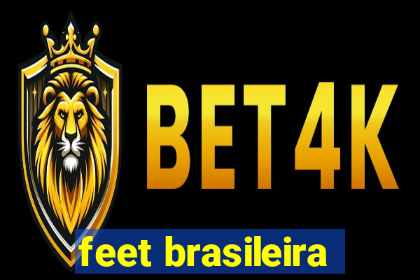 feet brasileira